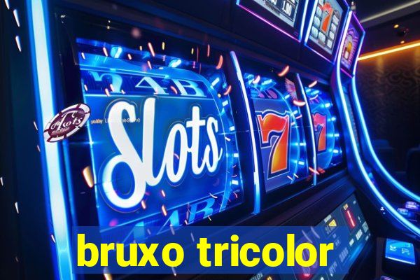 bruxo tricolor